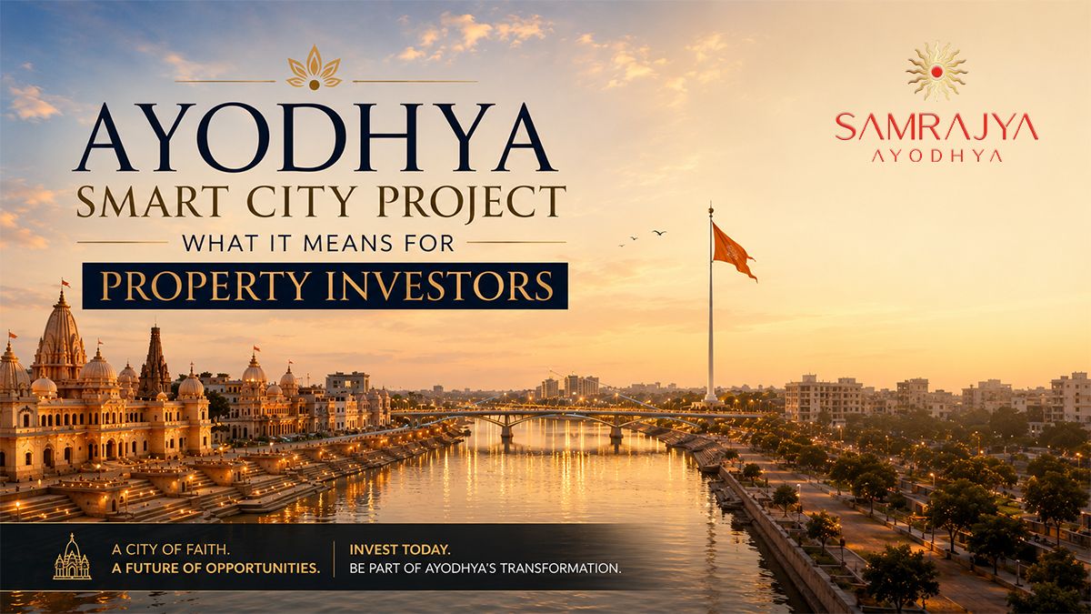 Ayodhya Smart City Project, What It Means for Property Investors