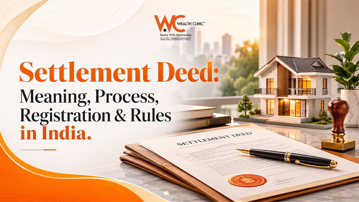 Settlement Deed: Meaning, Process, Registration & Rules in India